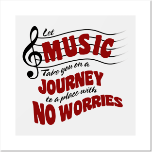 Let Music Take you on a Journey Posters and Art